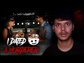 I dated a murderer  real reddit story