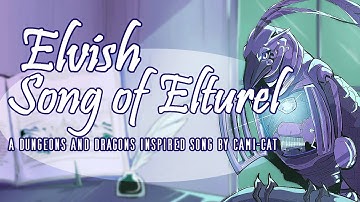 Song of Elturel (Elvish Version)- A Dungeons and Dragons Inspired Song