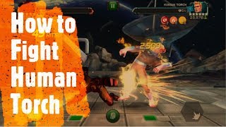 How to Fight Human Torch - Marvel: Contest of Champions