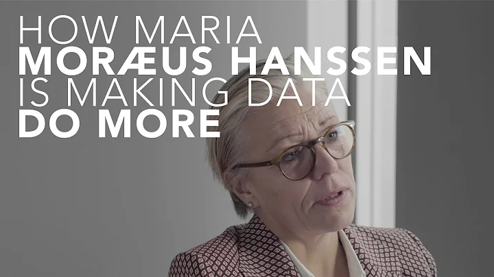 How Maria Moraeus Hanssen is Making Data Do More