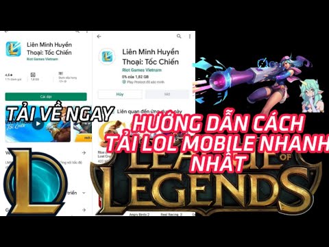 HOT 🔥 Hướng Dẫn Cách Tải Liên Minh Huyền Thoại Mobile Cực Dễ Dàng Trên Điện Thoại | Tải Về Ngay🔥