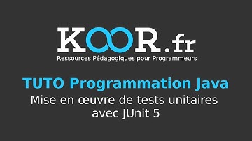 TUTO Java : Mise en œuvre de tests unitaires avec JUnit 5
