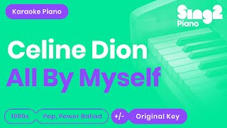 Céline Dion - All By Myself (Karaoke Piano) chords