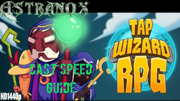 Tap Wizard RPG: Arcane Quest - How to cast spells quickly - Tap Wizard Cast Speed Guide