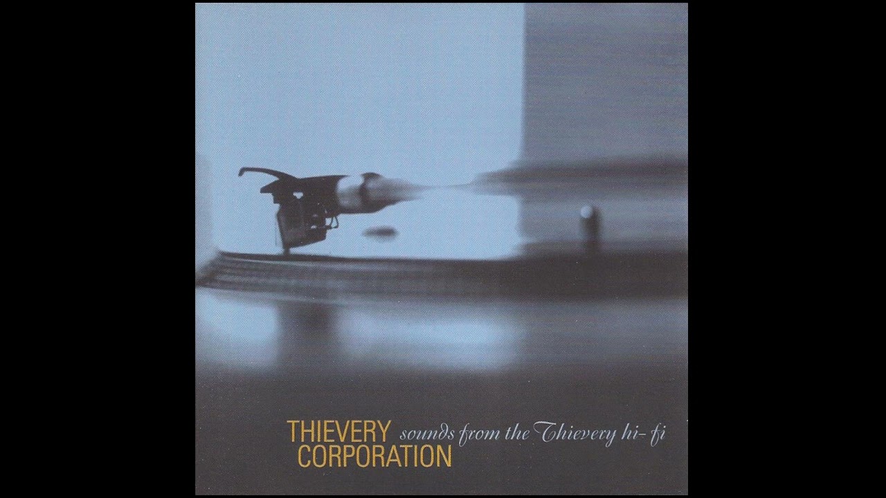 Thievery Corporation - Sounds From The Thievery Hi-Fi (Trip Hop