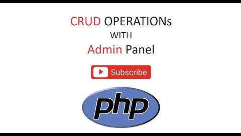 Part-3 CRUD Operation with Admin Panel