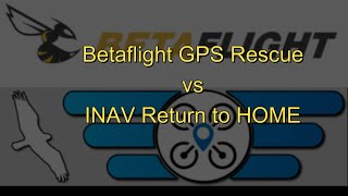 Celebrity Betaflight Rescue vs INAV Return to Home Net Worth