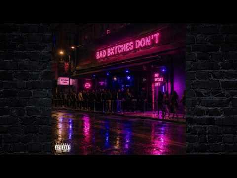 NextYoungin - bad bxtches dont (Audio)