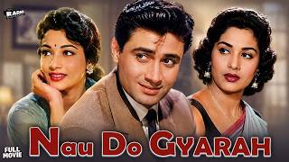 Nau Do Gyarah (1957) Full Movie | Dev Anand | Kalpana Kartik | Classic Bollywood Romantic Movie