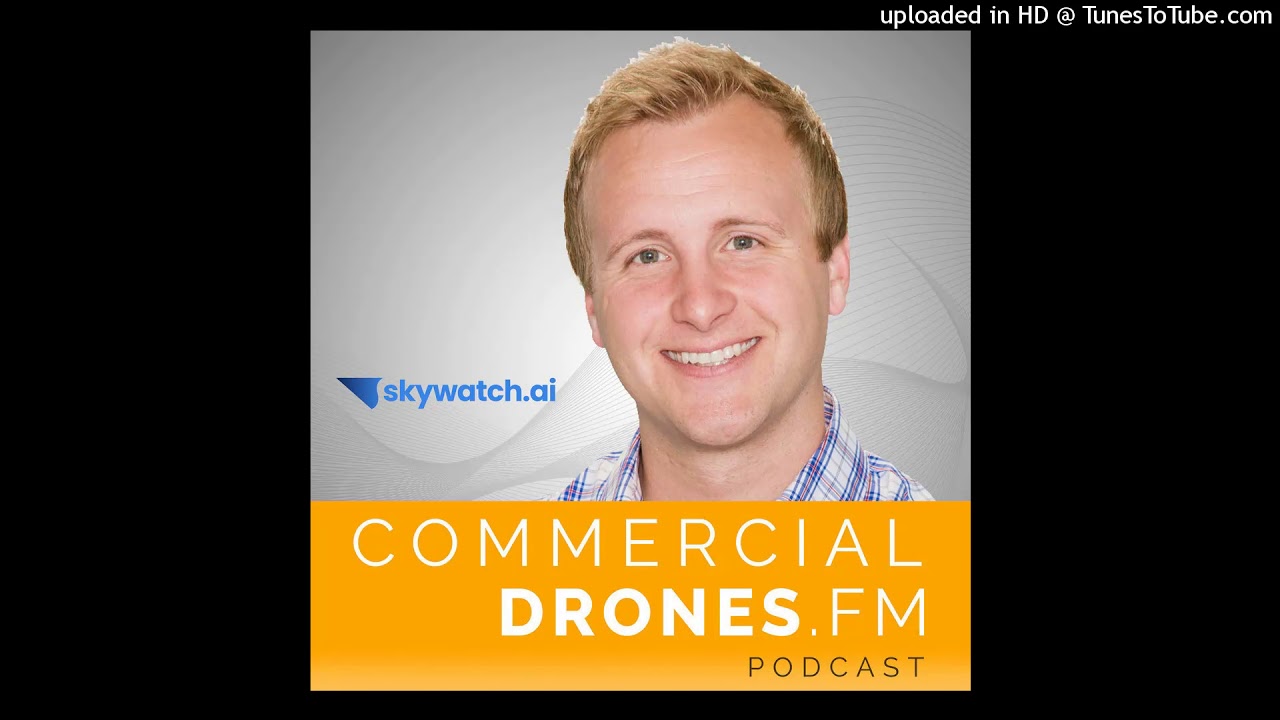 085 Drone Insurance with Brandon Packman of SkyWatch.AI