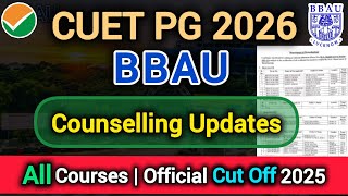 CUET PG 2026🚨| BBAU PG Admission | All Courses Cut Off | Counselling Updates | all University update