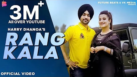 Black Rang | - ( Official Video ) Harry Dhanoa | Future beats | Rang Kala