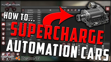 How To Supercharge Your Automation Cars!! Automation - BeamNG