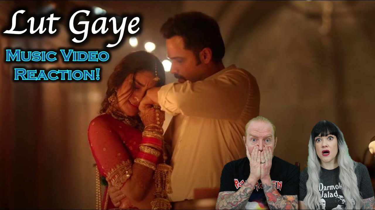 Lut Gaye (Jubin Nautiyal, Emraan Hashmi, 2021) - British Couple Reacts!