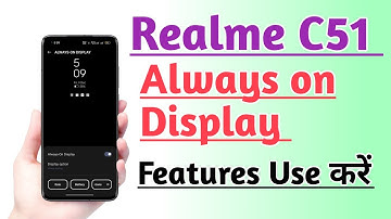 Realme C51 Always on Display features kaise Use kare | How to Use Always on Display