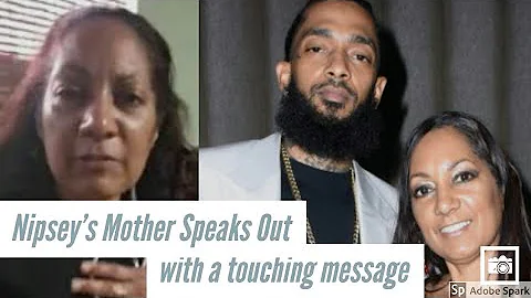 Angelique Smith, mother of Nipsey Hussle  speaks out