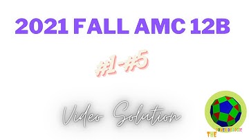 2021 Fall AMC 12B Problem 1-5