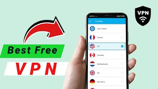 Best Free VPN for Android Users  Complete Guide