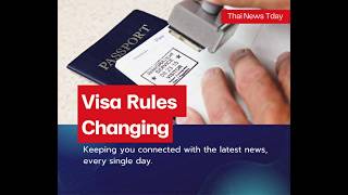 Thailand News Today: Visa Changes| Worker Crackdown &amp; Tourist Scams 🇹🇭