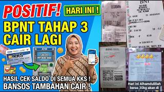POSITIF ! BPNT TAHAP 3 CAIR DI KKS HARI INI ! HASIL CEK SALDO DI SEMUA KKS ! BANSOS TAMBAHAN CAIR !