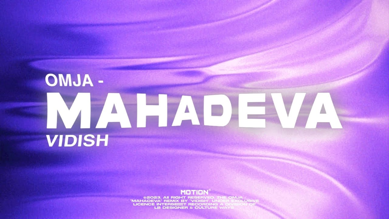 VIDISH Ft OMJA   MAHADEVA