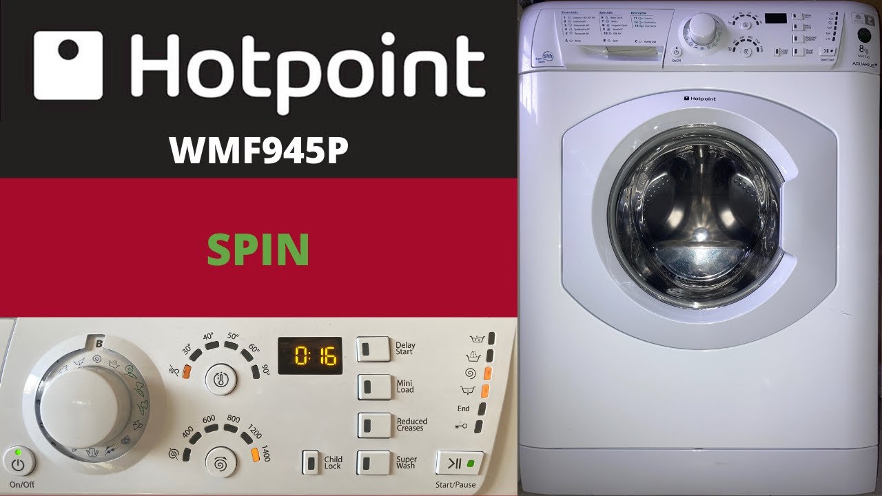 Hotpoint Aquarius+ WMF945P Washing Machine [B] Spin YouTube