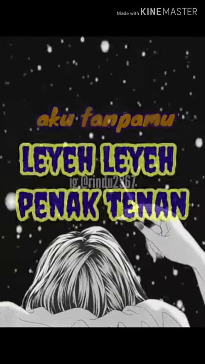 Story wa _ leyeh' penak ,2020