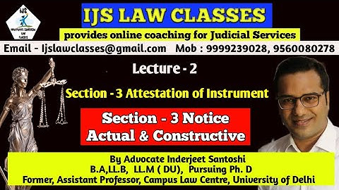 Lecture -2 Section 3 What is Attestation and Notice - Actual & Constructive