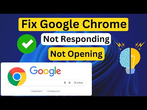 How To Fix Google Chrome Not Responding or Not Opening Issue