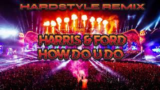 Harris & Ford - How Do U Do (Patryk Pryce Remix)