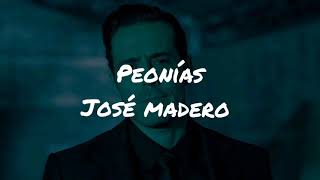 José Madero - Peonías pt. 3 / LETRA