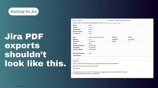 DocDrop - Drag & Drop PDF Exporter for Jira