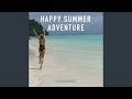 Happy summer adventure