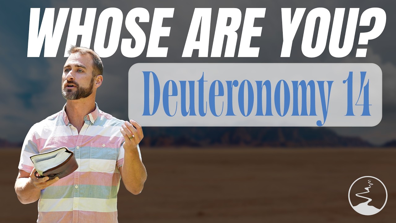 Deuteronomy 14 | "Whose Are You?" | Daniel Fox