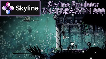 Skyline Emulator | Hollow Knight | SNAPDRAGON 888 | OnePlus 9RT.