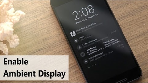 How To Enable Ambient Display Feature On Any Android