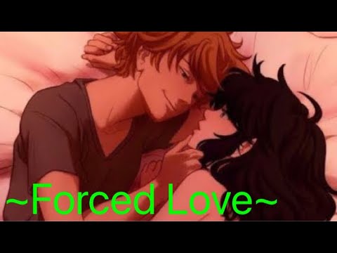  ~Forced love~part 2