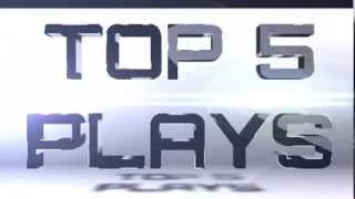 Top 5 Plays of the Week! - Episode 1