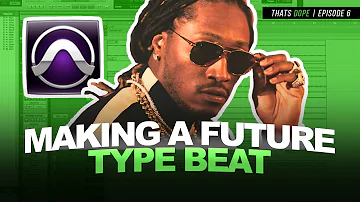 Pro Tools Beat Making | Future Type Beat | That's Dope Episode 6 |