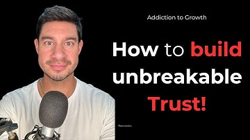 How to Build Unshakable Trust | relationship tips and insights 