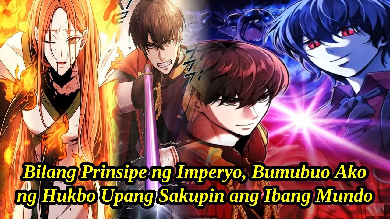 Bilang Prinsipe ng Imperyo, Bumubuo Ako ng Hukbo Upang Sakupin ang Ibang Mundo | Tagalog Recap