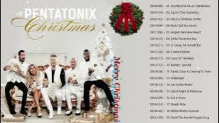 Christmas Songs 2022 Pentatonix Christmas Album Pentatonix Best Songs