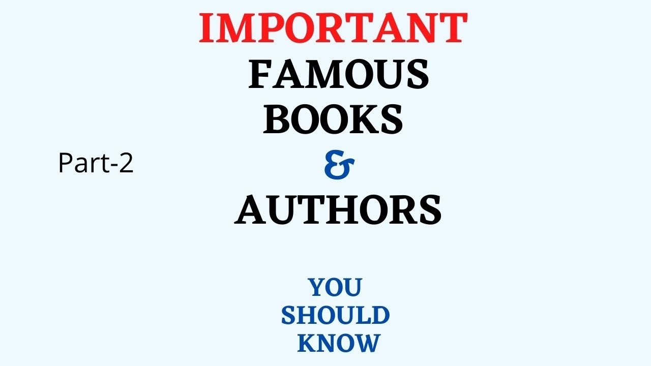 P 2 famous Books And Authors Famous Books And Authors For