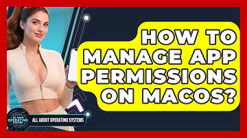 How To Manage App Permissions On macOS? - All About Operating Systems
