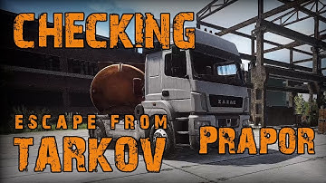 Tarkov | Checking | Quest Prapor