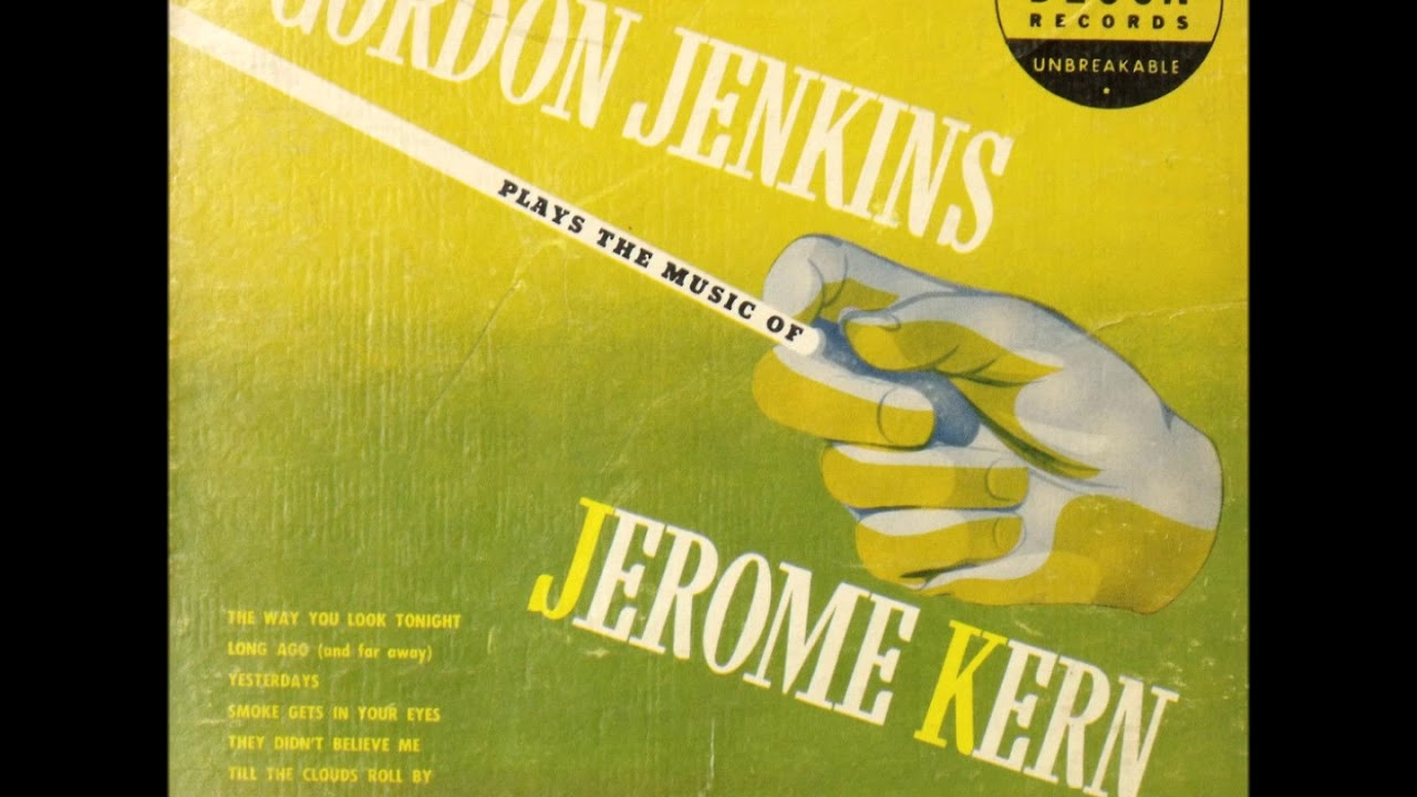Gordon Jenkins and His Orchestra – They Didn't Believe Me, 1951