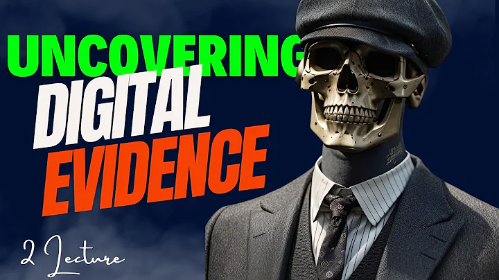 Uncovering Digital Evidence 👽 | Lecture 2