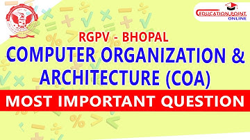 RGPV Computer Organization & Architecture (COA) Most Important Questions B.Tech Cse 4th Sem 2nd Year