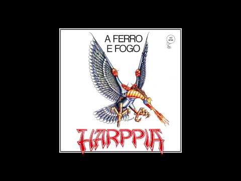 Harppia — [ Harppia - A Ferro e Fogo - 1985 ] [ 01. Harpago (Intro) + Salém ]