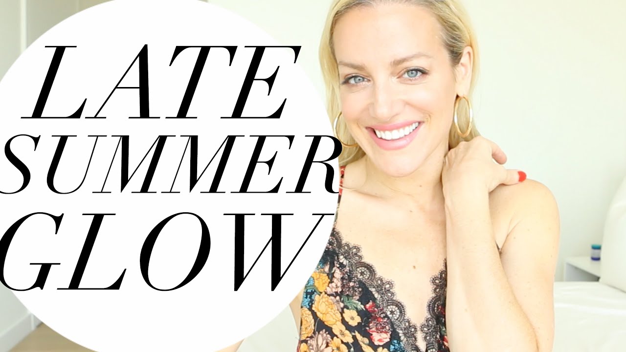 LATE SUMMER GLOW GRWM | TRACY CAMPOLI | EASY NATURAL MAKEUP UPDATED SKINCARE